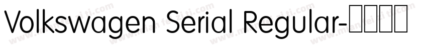 Volkswagen Serial Regular字体转换